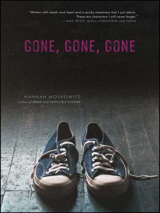 Title details for Gone, Gone, Gone by Hannah Moskowitz - Wait list